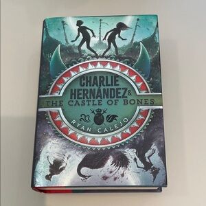 Charlie Hernández & The Castle of Bones by Ryan Calejo - Teal/Red Hardcover